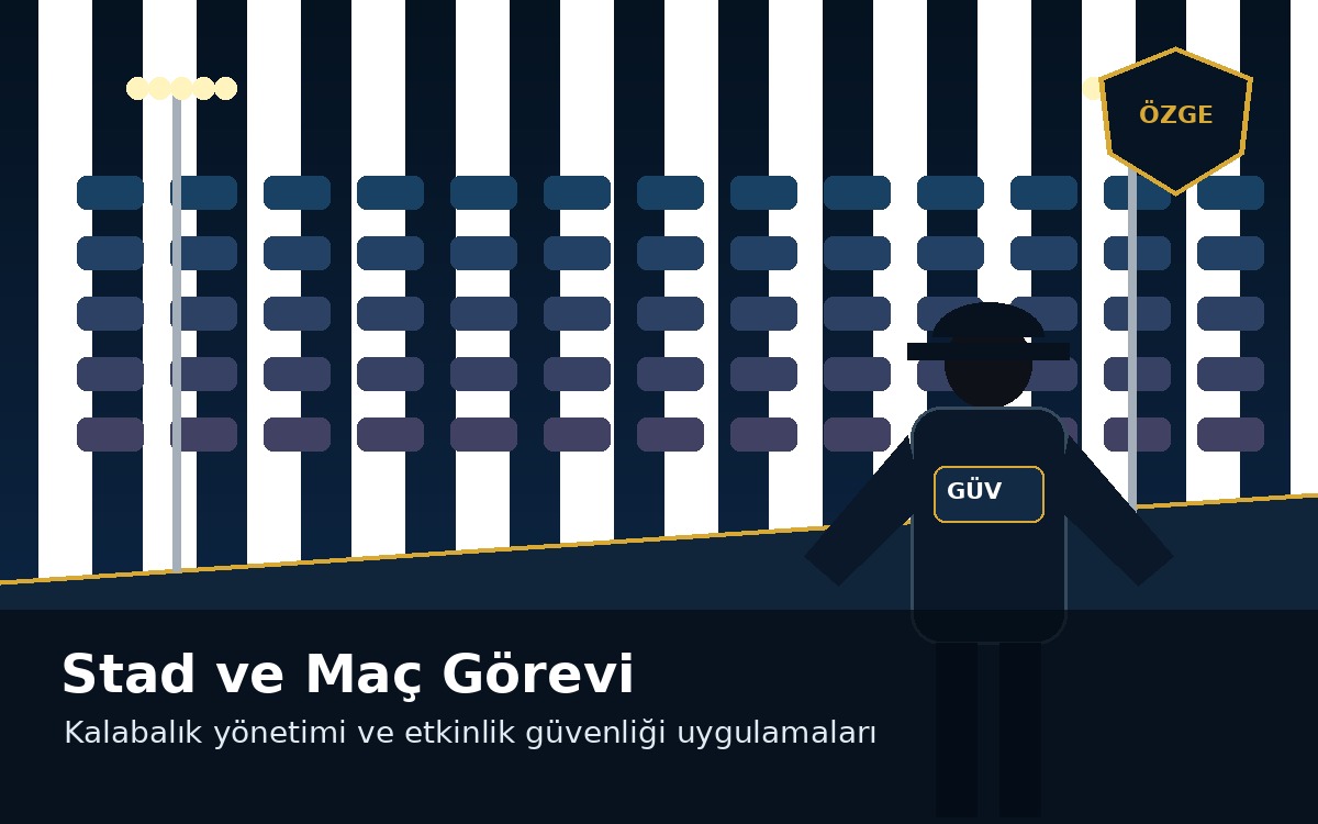 Stad ve maç görevi